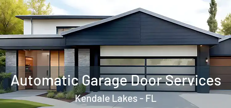  Automatic Garage Door Services Kendale Lakes - FL