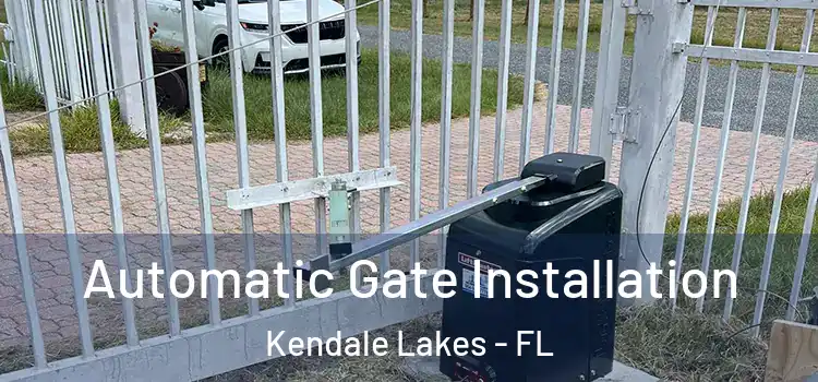 Automatic Gate Installation Kendale Lakes - FL
