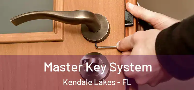 Master Key System Kendale Lakes - FL