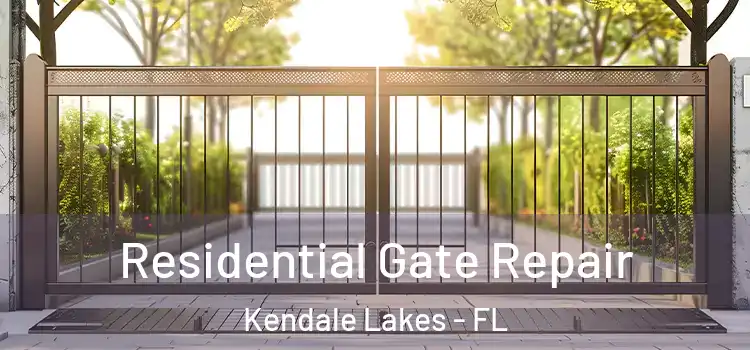 Residential Gate Repair Kendale Lakes - FL