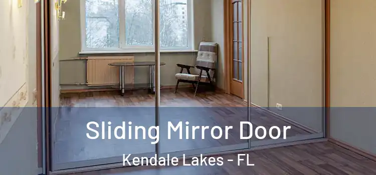  Sliding Mirror Door Kendale Lakes - FL